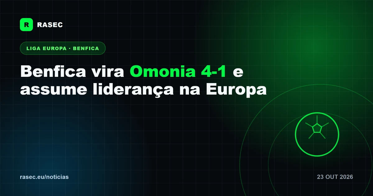 Benfica sofre, mas vira o Omonia e assume a liderança da Liga Europa