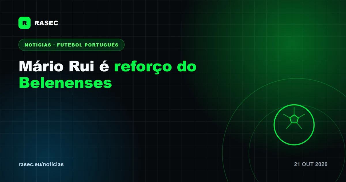 Mário Rui, vencedor da Liga das Nações, é reforço do Belenenses